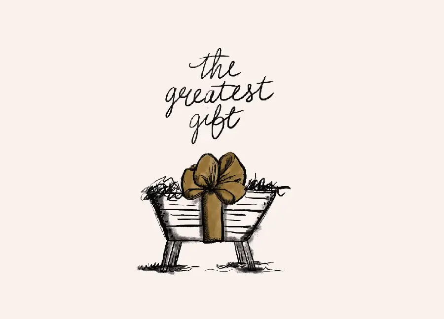 The greatest gift