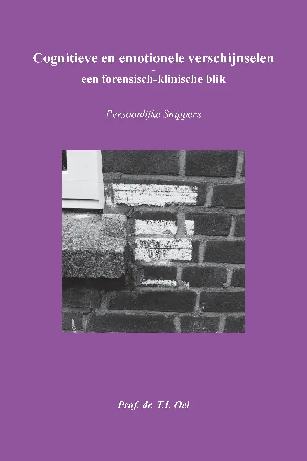 Cognitieve en emotionele verschijnselen - een forensisch-klinische blik
