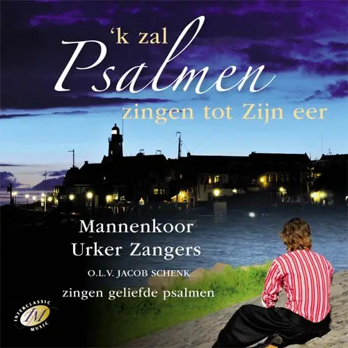 K zal psalmen zingen tot Zijn [+!+]