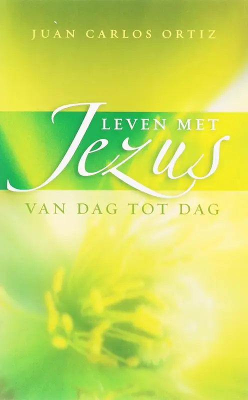 Leven met Jezus van dag tot dag