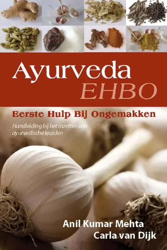 Ayurveda, Eerste Hulp Bij