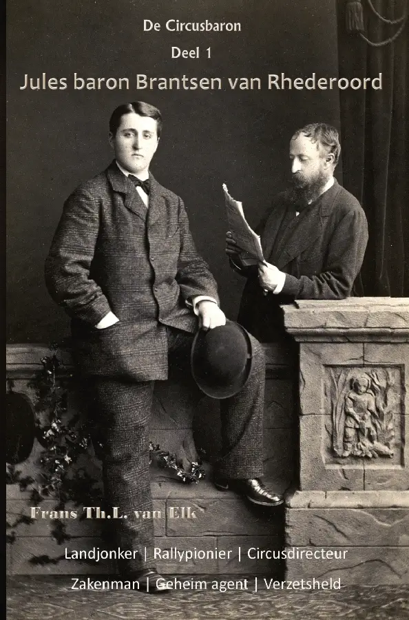 De Circusbaron / 1 Jules baron Brantsen van Rhederoord