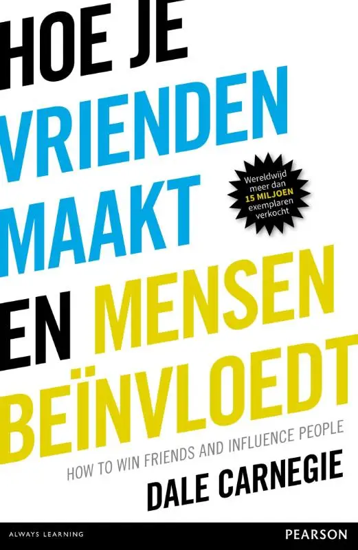 Hoe je vrienden maakt en mensen beïnvloedt