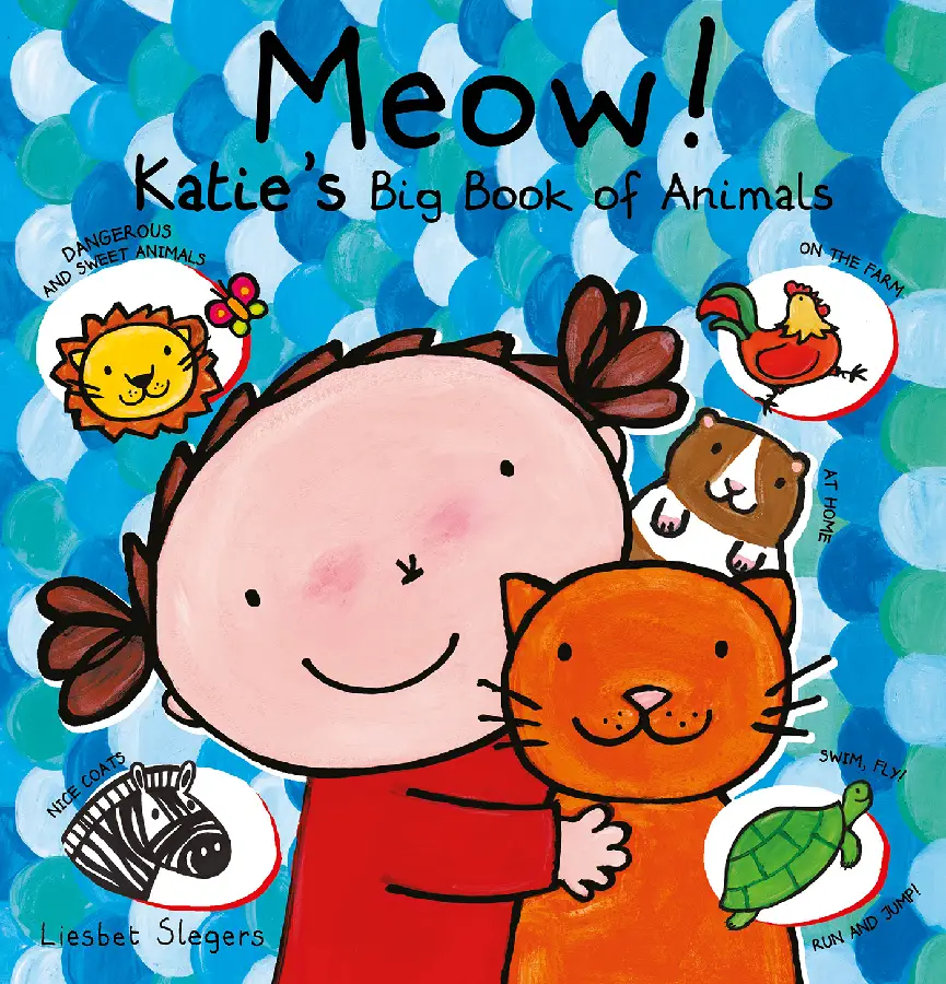 Meow! Katie's Big Book of Animals
