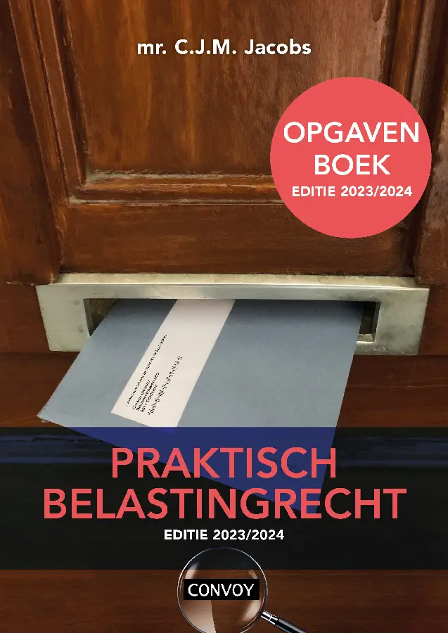 2023/2024 / Praktisch Belastingrecht / Opgavenboek