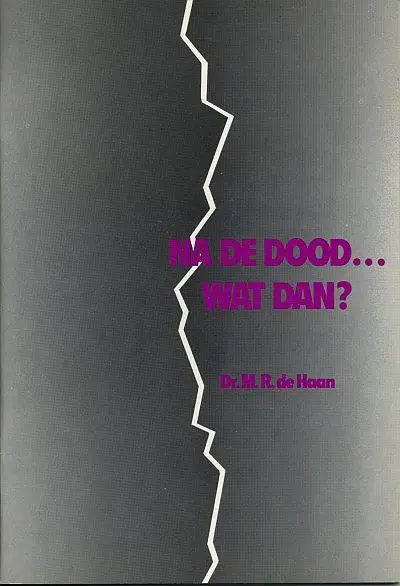 Na de dood wat dan?
