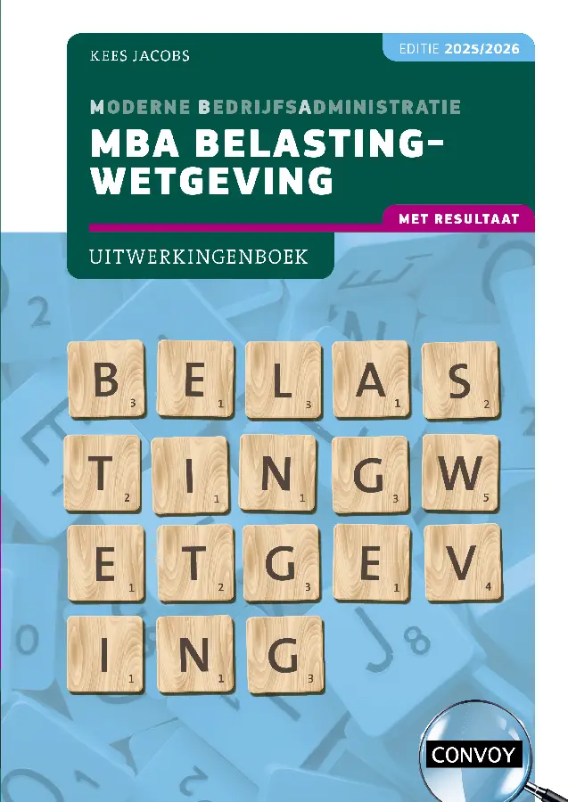 2025/2026 / MBA Belastingwetgeving met resultaat / Uitwerkingenboek