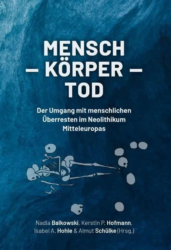 Mensch - Körper - Tod