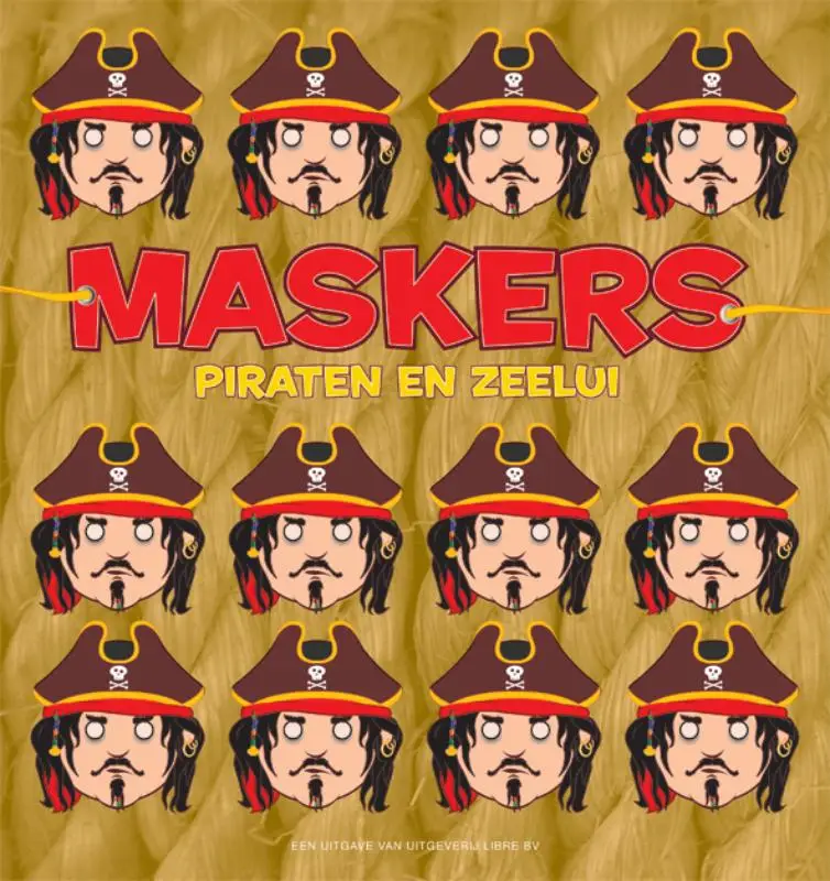 Maskers / Piraten en Zeelui