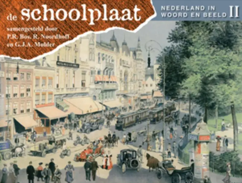 De Schoolplaat / Nederland in woord en b