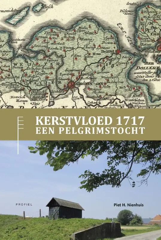Combinatie Kerstvloed 1717, een Pelgrimstocht en Wandelroute Kerstvloed 1717