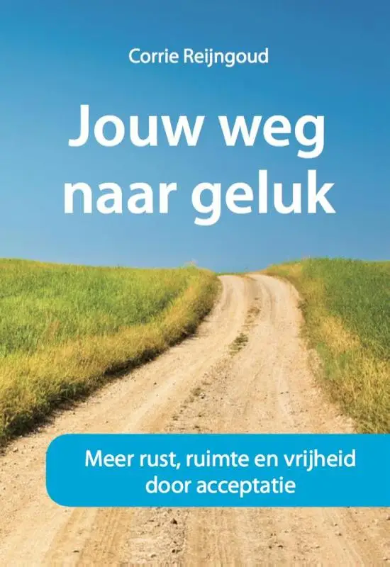 Jouw weg naar geluk