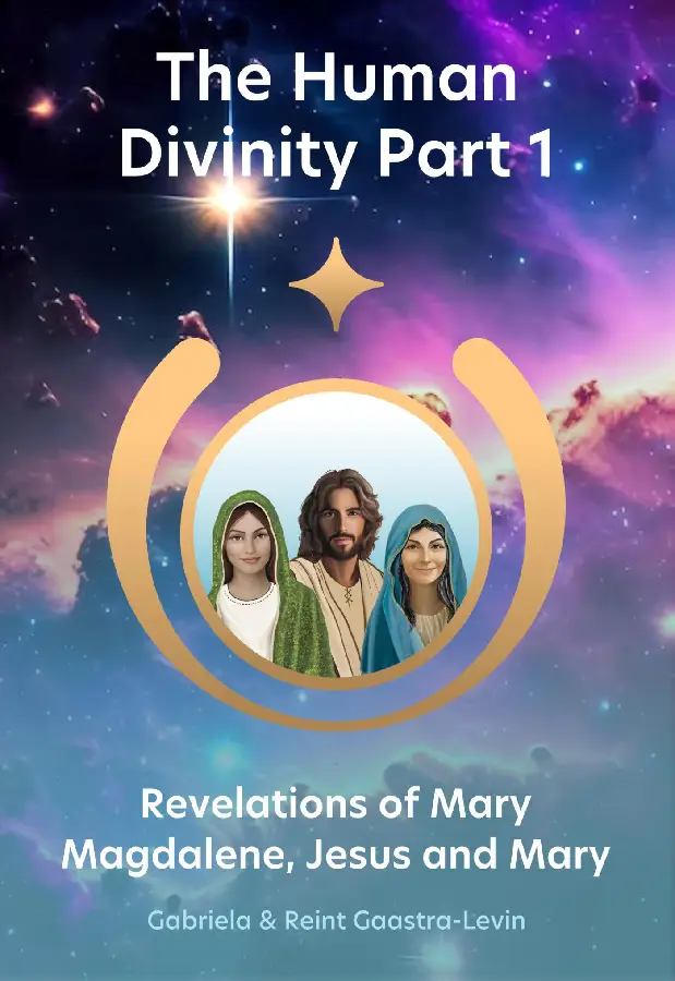 Revelations of Mary Magdalene, Jesus and Mary