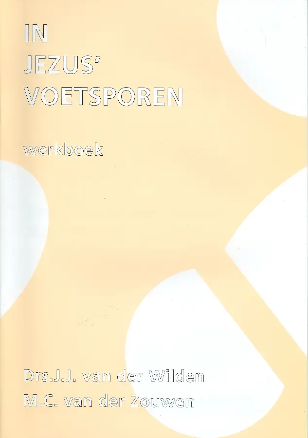 In Jezus voetsporen werkb