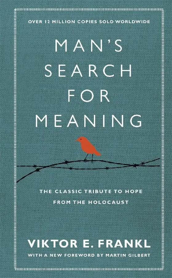 Man's Search For Meaning