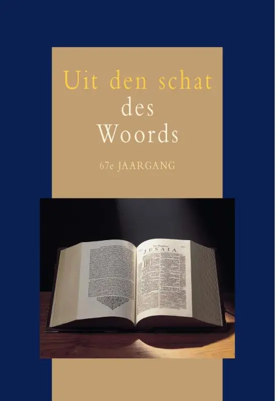 Uit den schat des woords 67e jrg