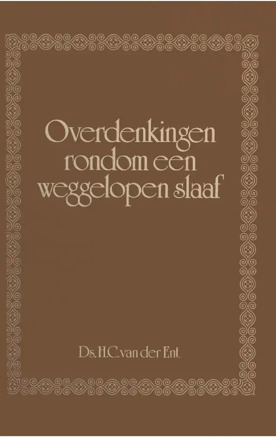 Overdenkingen rondom een weggelopen slaaf