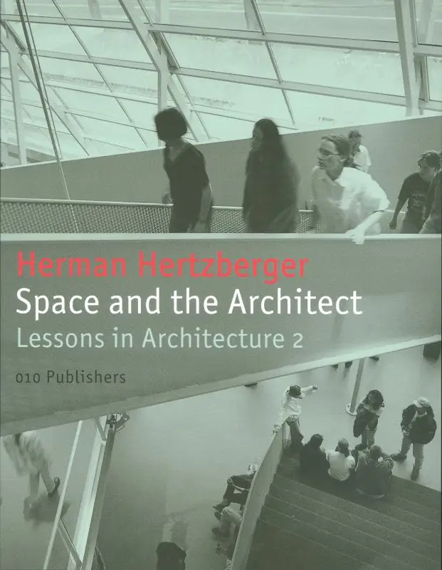 Space and the Architect /