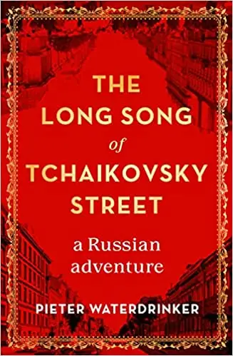 The Long Song of Tchaikovsky Street
