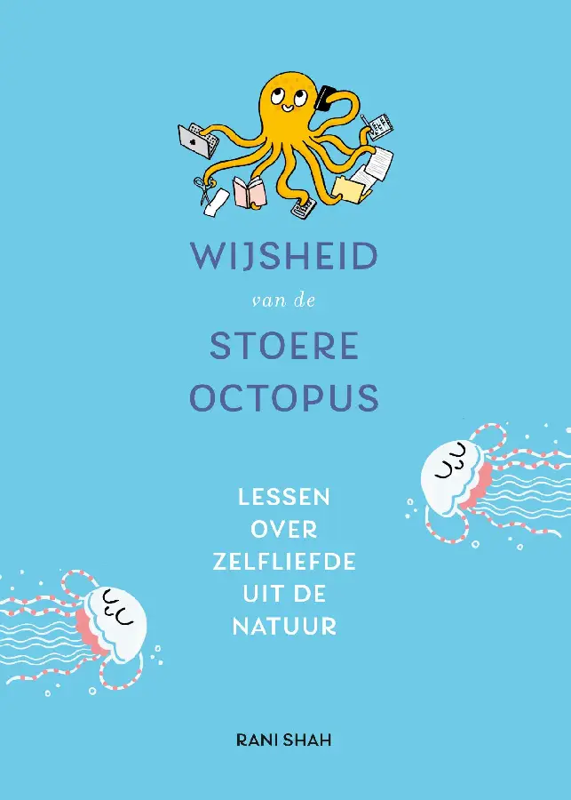 Wijsheid van de stoere octopus