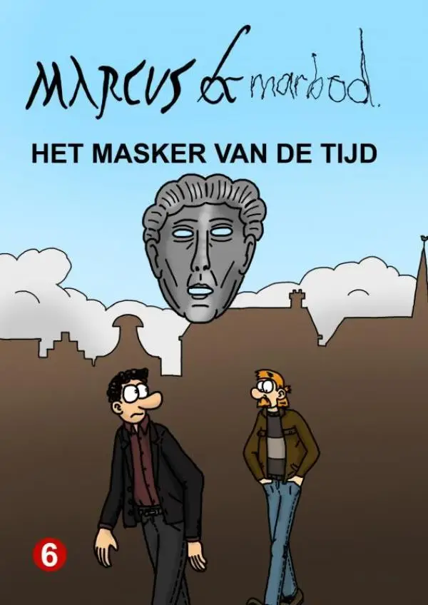 Marcus & Marbod 6 Het Masker van de Tijd
