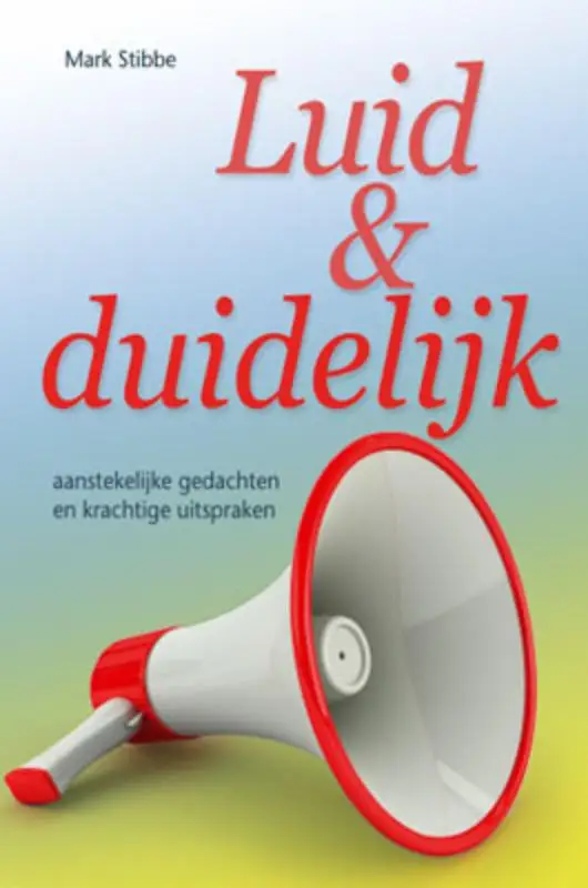 Luid en duidelijk