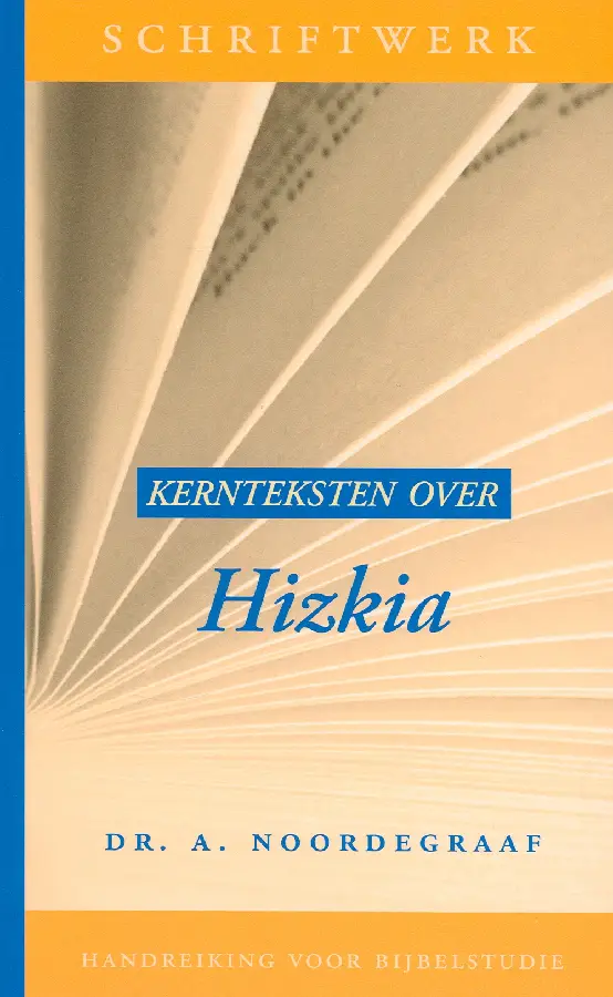 Kernteksten over Hizkia