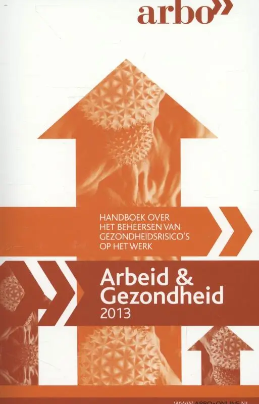 Arbeid en gezondheid / 2013