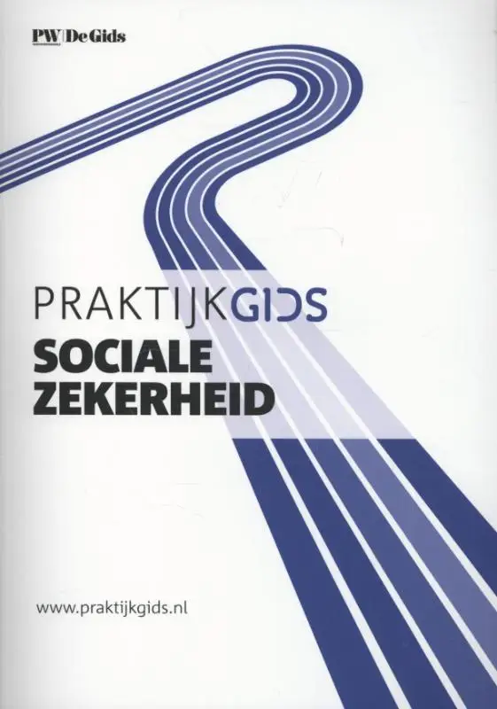 Praktijkgids sociale zekerheid  / 2013