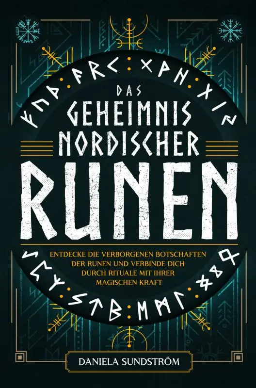 Das Geheimnis nordischer Runen