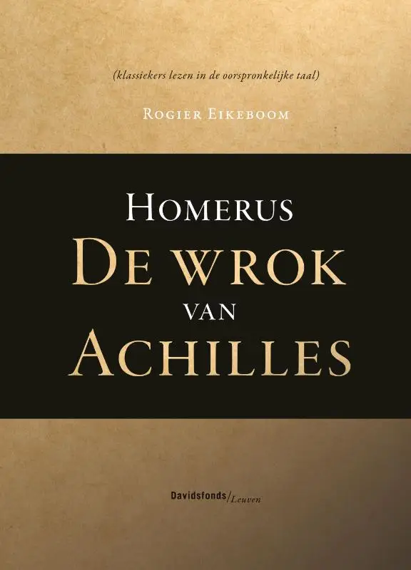 Ilias / 1 De wrok van Ach