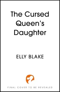 The Cursed Queen's Daughter