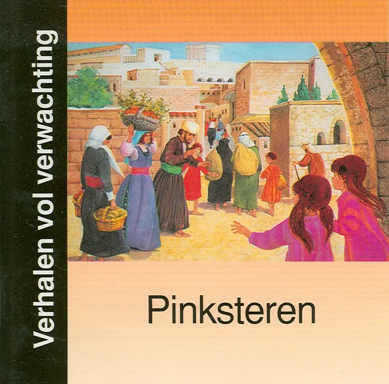 Verhalen vol verwachting pinksteren