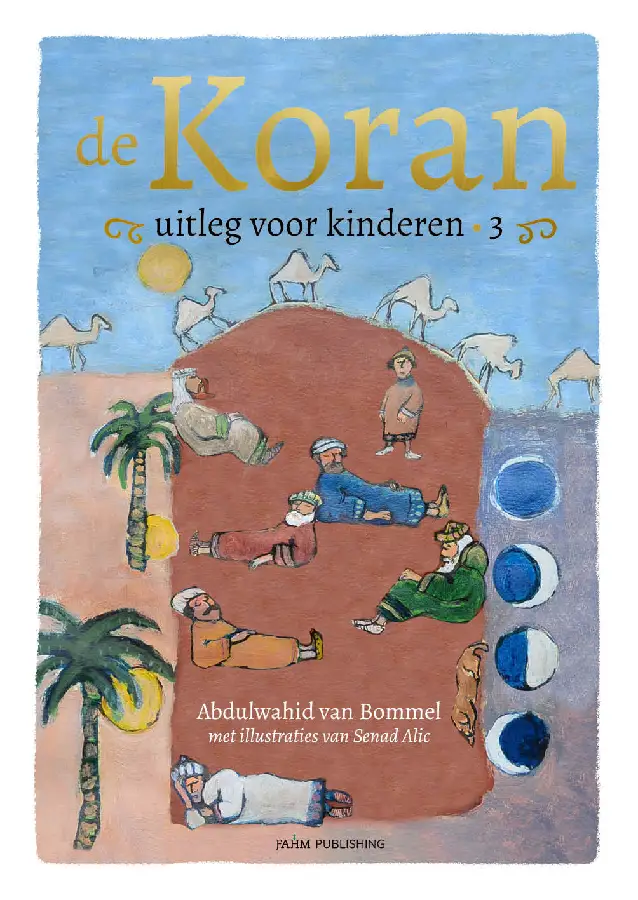 De Koran uitleg voor kinderen / 3