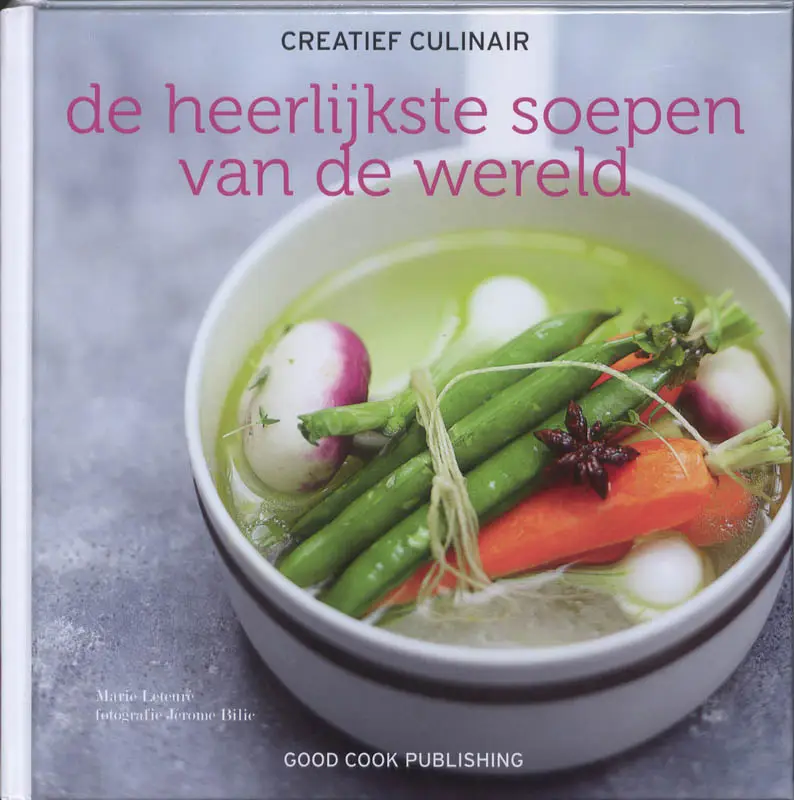 De heerlijkste soepen van de wereld