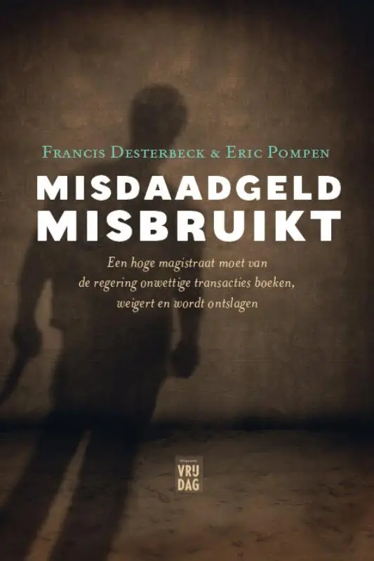 Misdaadgeld misbruikt