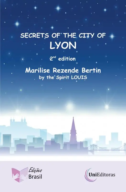 Secrets of the City of Lyon