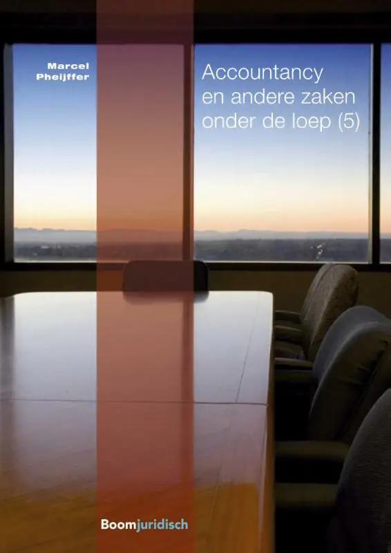 Accountancy en andere zaken onder de loep / 5