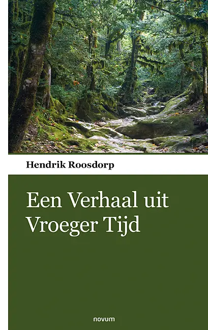 : Een Verhaal uit Vroeger Tijd