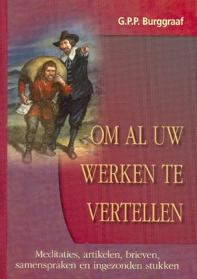 Om al Uw werken te vertellen