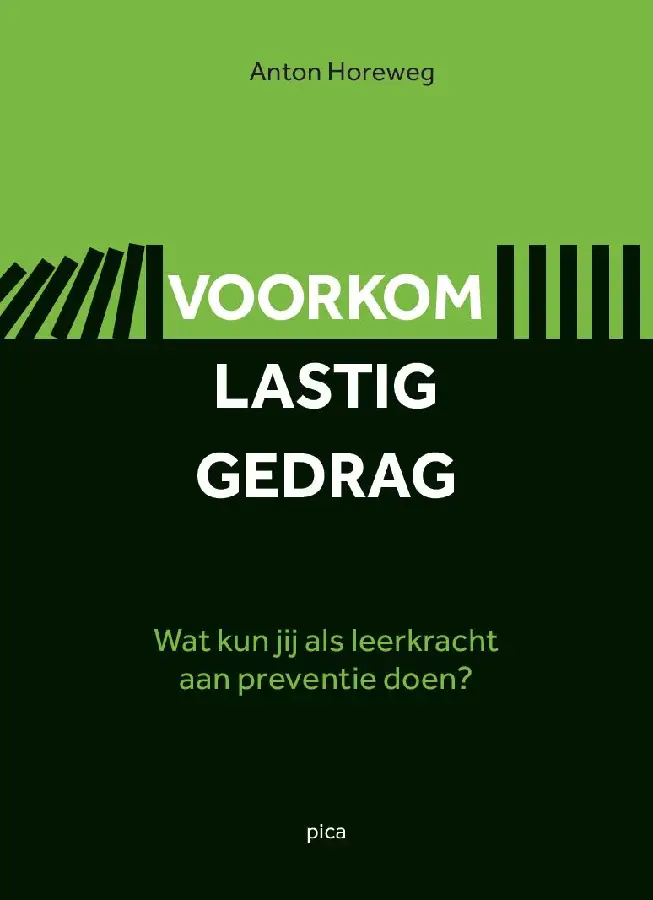 Voorkom lastig gedrag