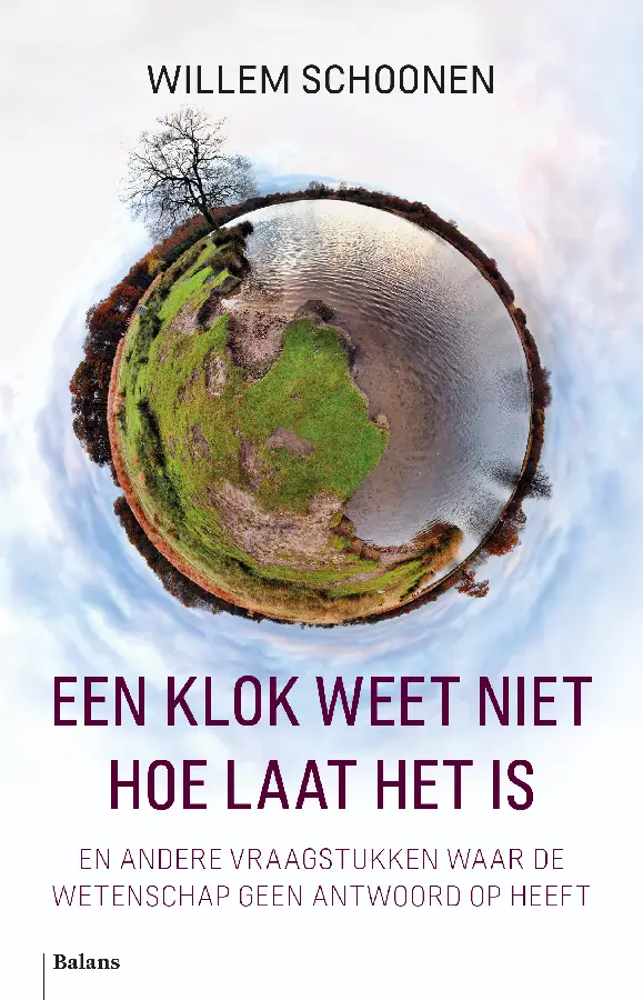 Een klok weet niet hoe laat het is