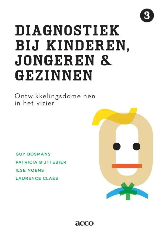 Diagnostiek bij kinderen, jongeren en gezinnen / deel III: Ontwikkelingsdomeinen in het vizier