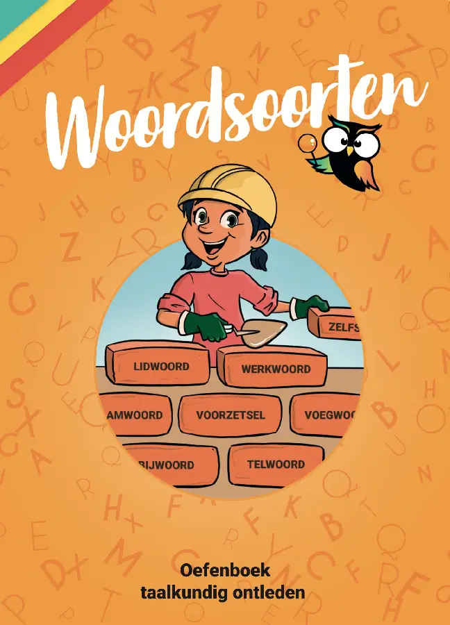 Oefenboek Woordsoorten - Taalkundig Ontleden groep 7/8