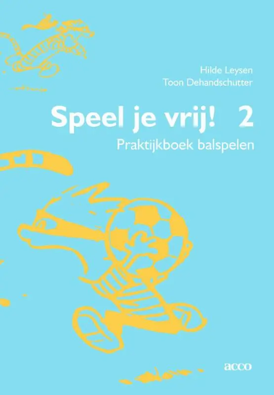 Speel je vrij 2
