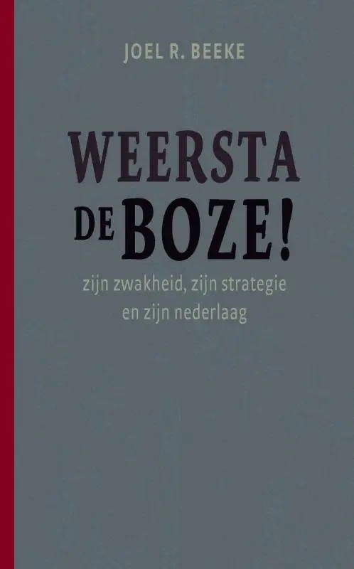 Weersta de boze!