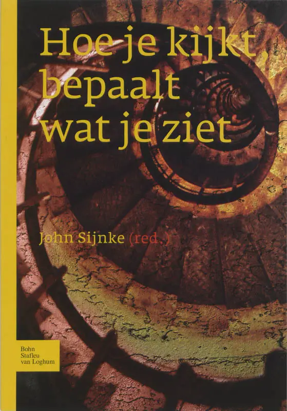 Hoe je kijkt bepaalt wat