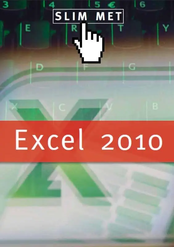 Slim met Excel 2010 / dru
