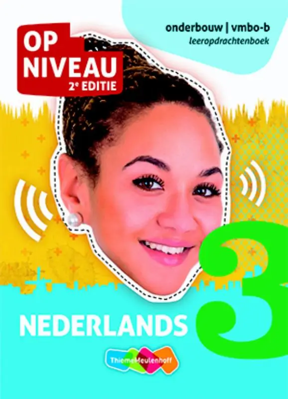 3 vmbo-b Nederlands / Op Niveau / Leeropdrachtenboek