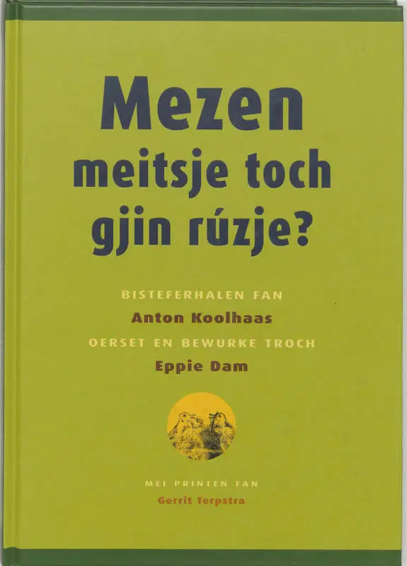 Mezen meitsje toch gjin r